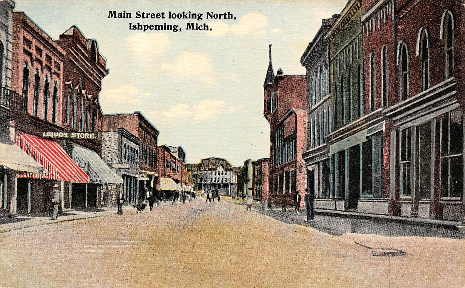Main Street Looking North Ishpeming Michigan Liquor Store Sign Dirt St Postcard