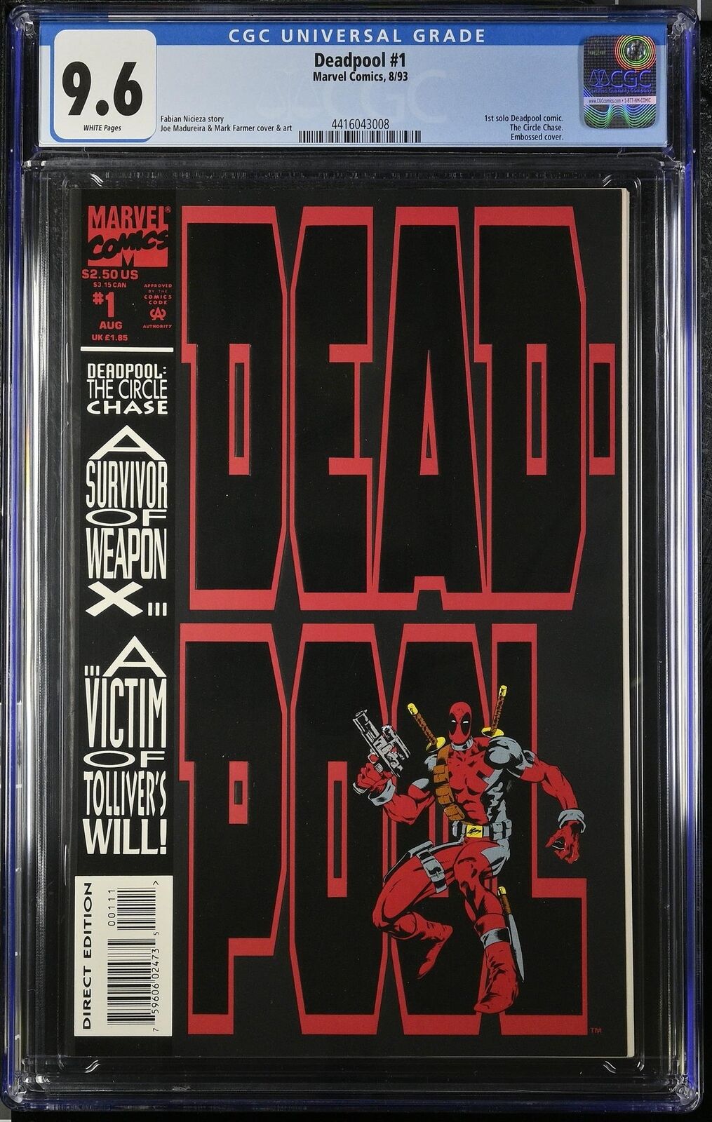 Deadpool #1 Circle Chase CGC 9.6 1993 4416043008 1st Solo Embossed Cover Key