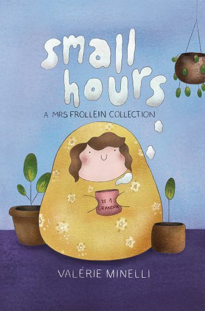 SMALL HOURS MRS FROLLEIN HC (ONI PRESS) COLLECTION