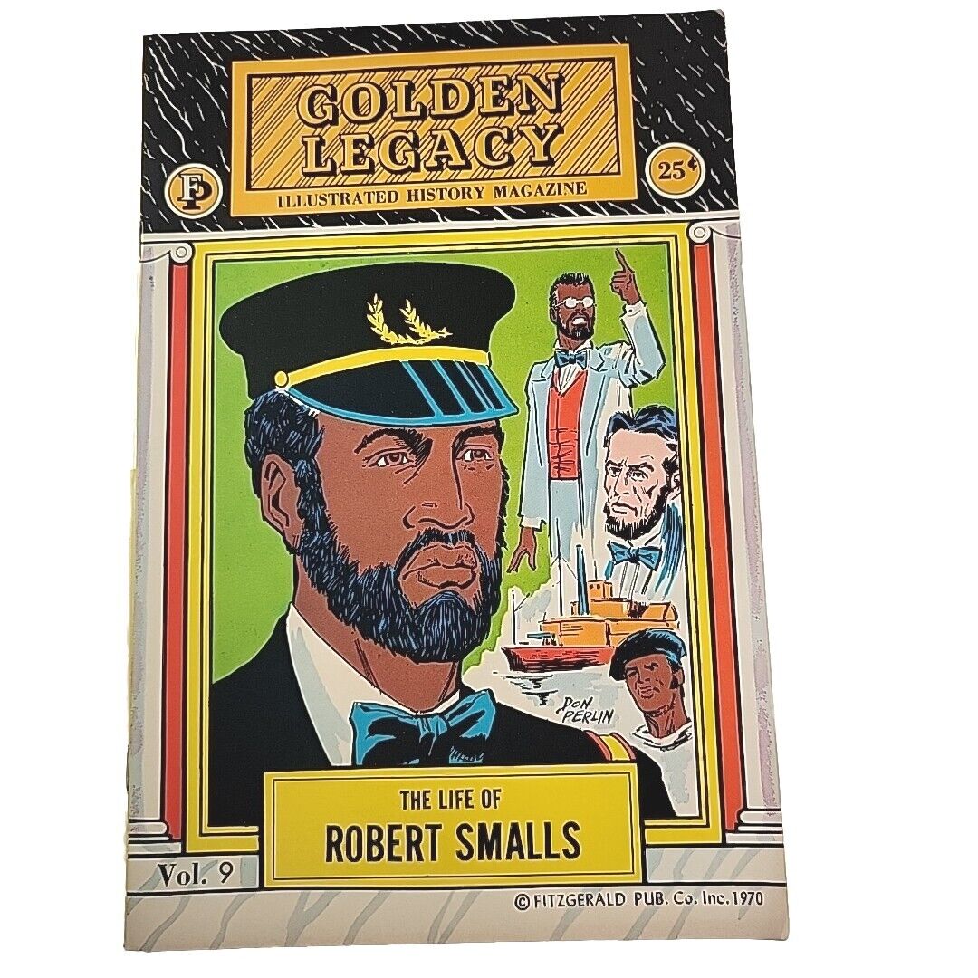 1970 Golden Legacy #9 The Life Of Robert Smalls Illustrated History Magazine NM
