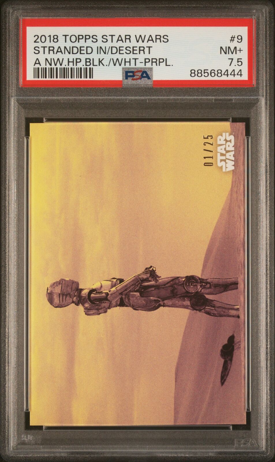 2018 Topps Star Wars A New Hope Black And White Stranded In #9 PSA 7.5 # 1/25