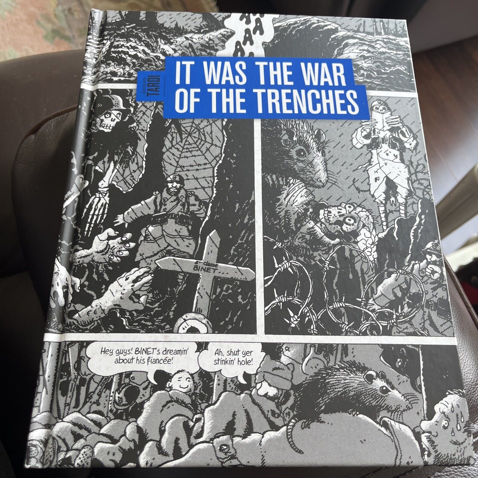 It Was the War of the Trenches (Fantagraphics Books February 2010)