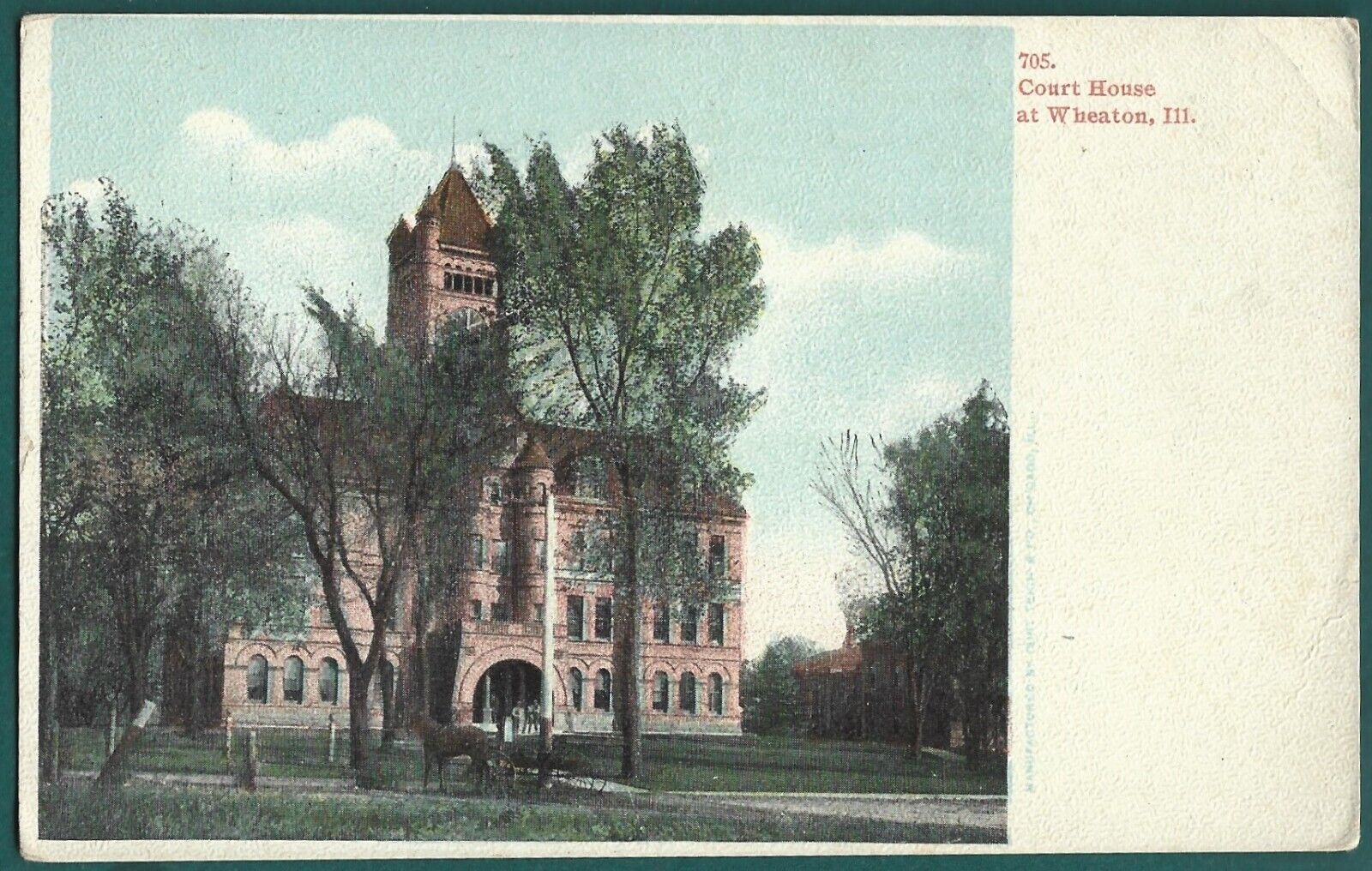 Postcard Wheaton Illinois Court House UDB Horse And Cart Very Pretty Vintage