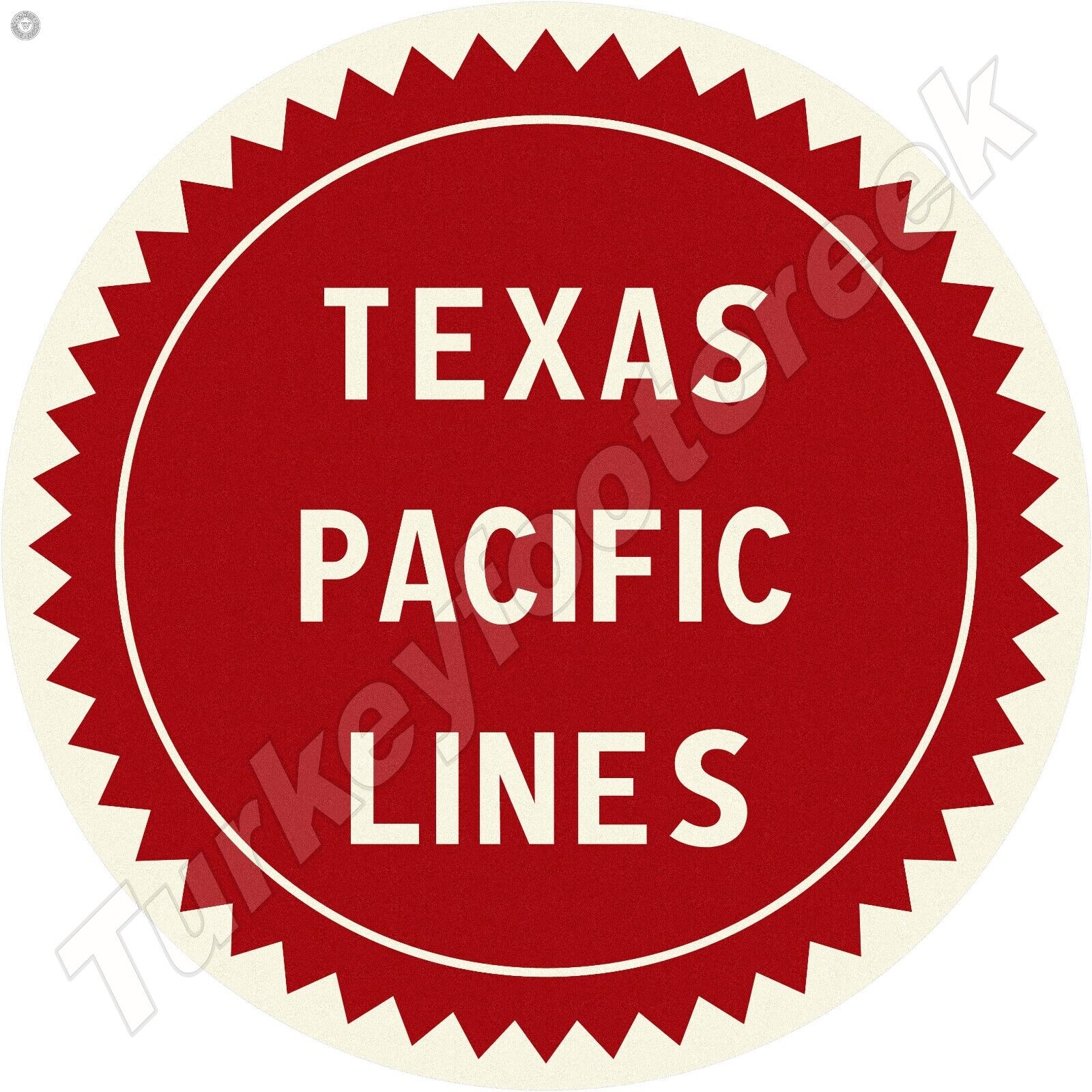 Texas Pacific Lines Round Metal Sign 2 Sizes To Choose From