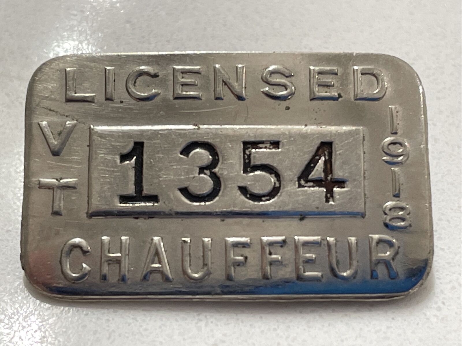 1918 Vermont Chauffeur License No. 1354 Original Pin Back Antique