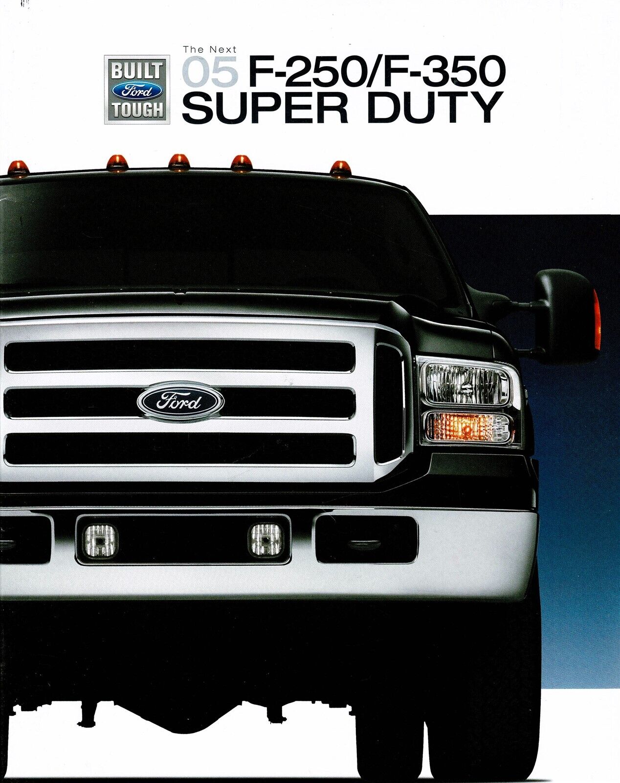2005 Ford F-250/F-350 XL XLT Lariat Super Duty Pickup Truck Sales Brochure