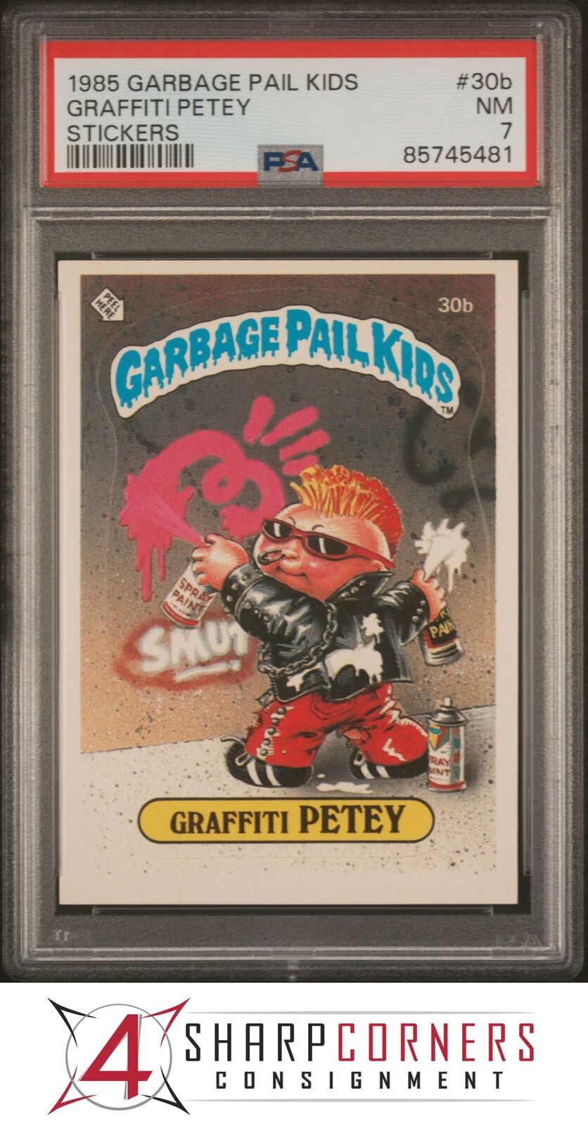 1985 GARBAGE PAIL KIDS STICKERS #30b GRAFFITI PETEY SER 1 PSA 7 N3915476-481