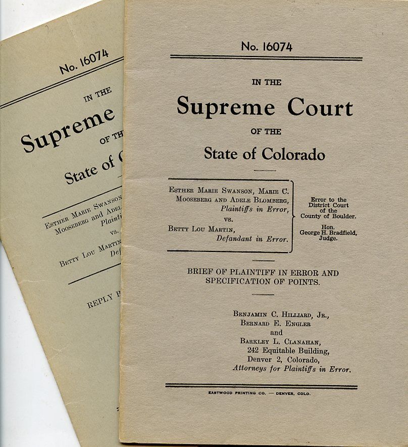 Supreme Court Colorado-Swanson,Mooseberg,Blomberg, Plaintiffs vs Martin, Deft  