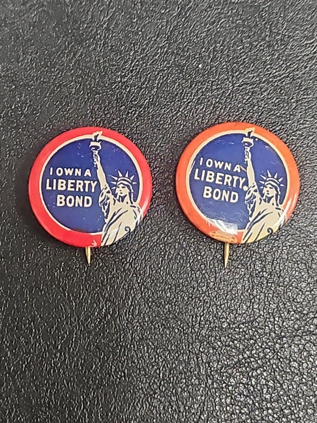 2-WWI - I OWN A LIBERTY BOND  Statue of Liberty - political campaign button pin 