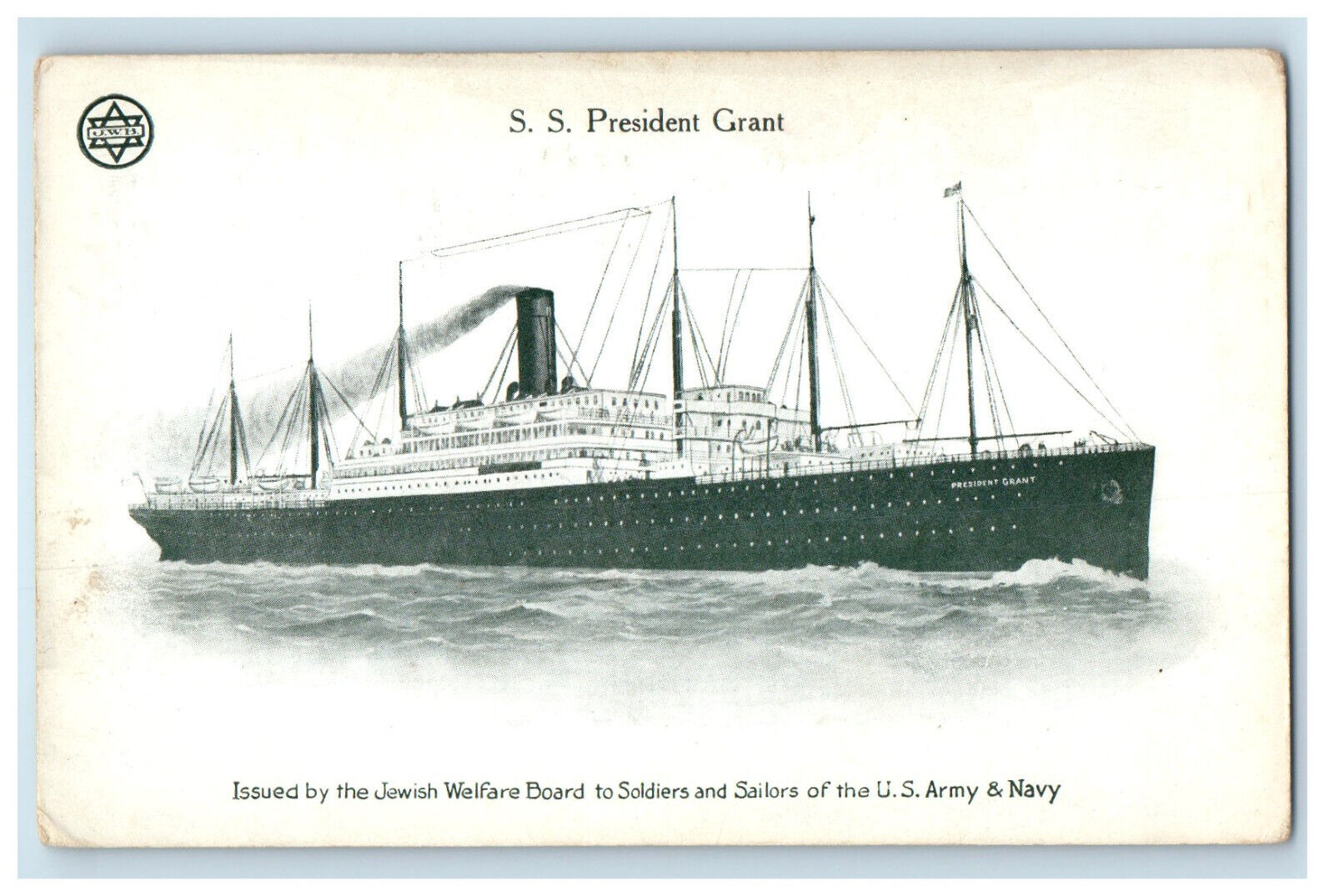 c1910 S.S President Grant For US Army and Navy By Jewish Welfare Board Postcard