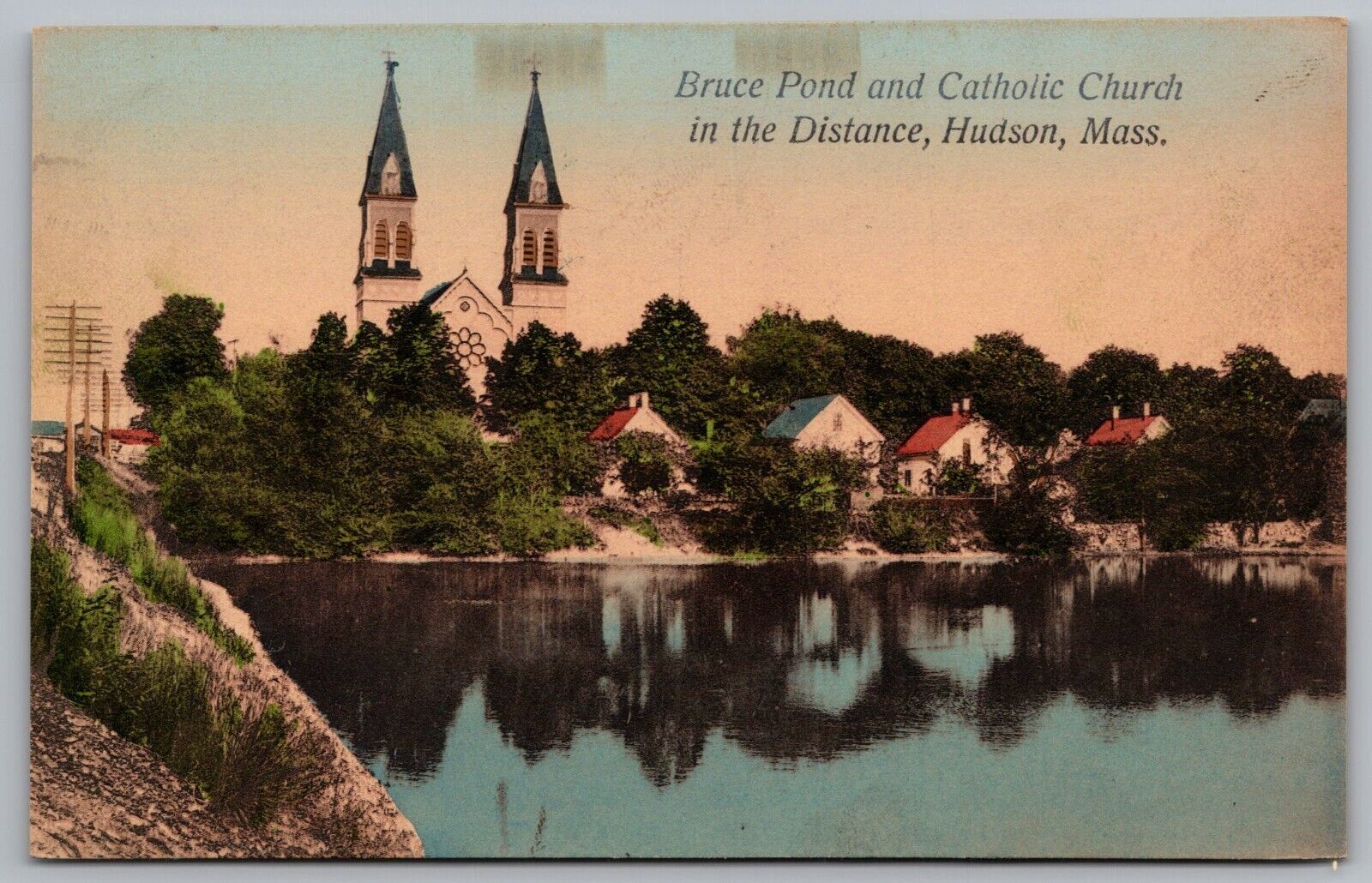 Postcard Bruce Pond and Catholic Church in distance Hudson Mass. *A1970