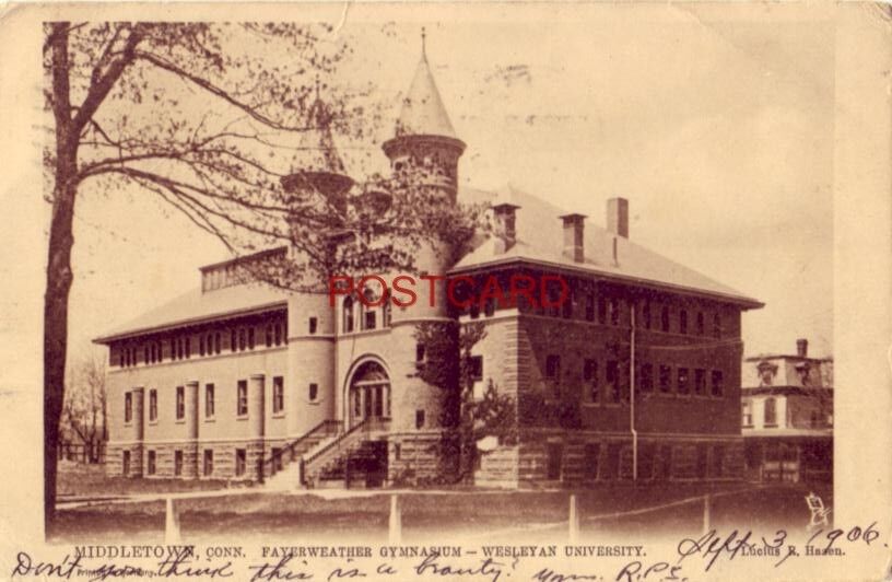 pre-1907 Tuck & Sons MIDDLETOWN, CT. - FAYERWEATHER GYMNASIUM WESLEYAN UNIV 1906