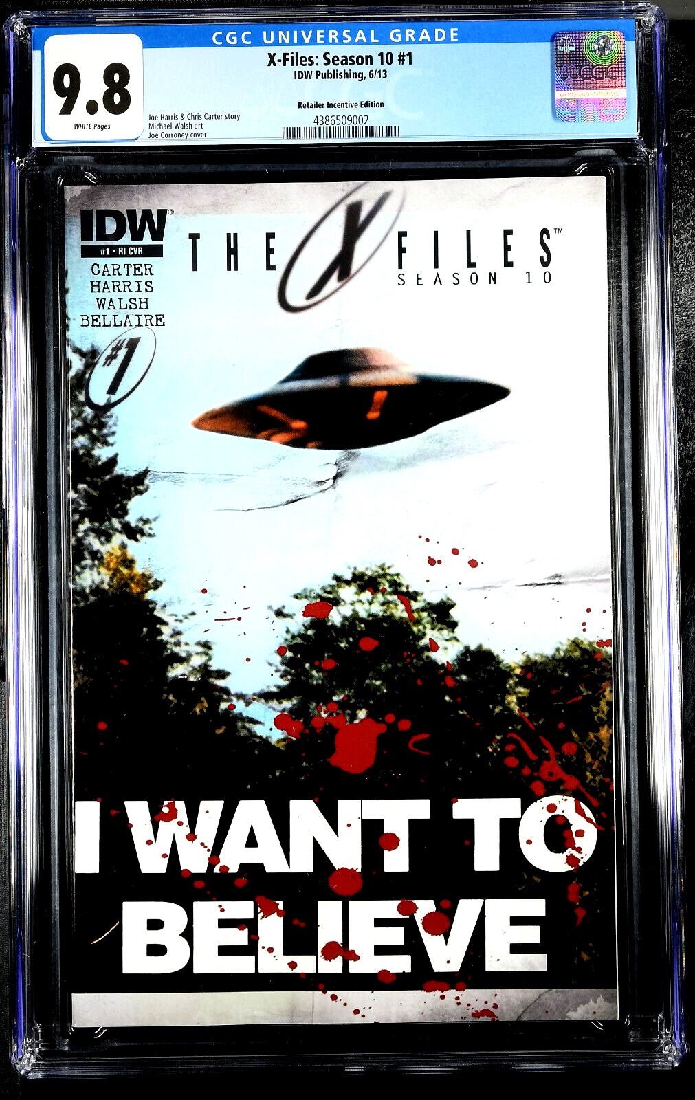 X-Files Season 10 1 RI I Want To Believe Variant CGC 9.8 Retailer Incentive IDW