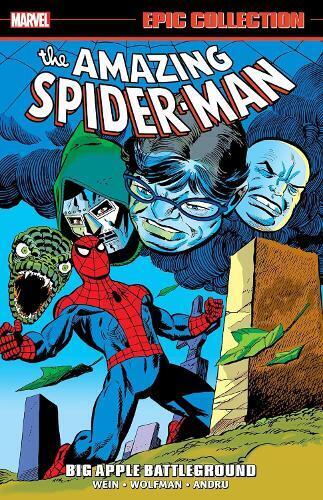 Len Wein Marv Wolfman Amazing Spider-Man Epic Collection: Big Apple  (Paperback)