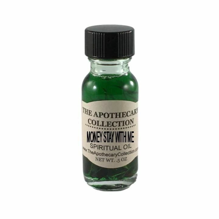 MONEY STAY WITH ME Spiritual Oil 1/2 oz by The Apothecary Collection