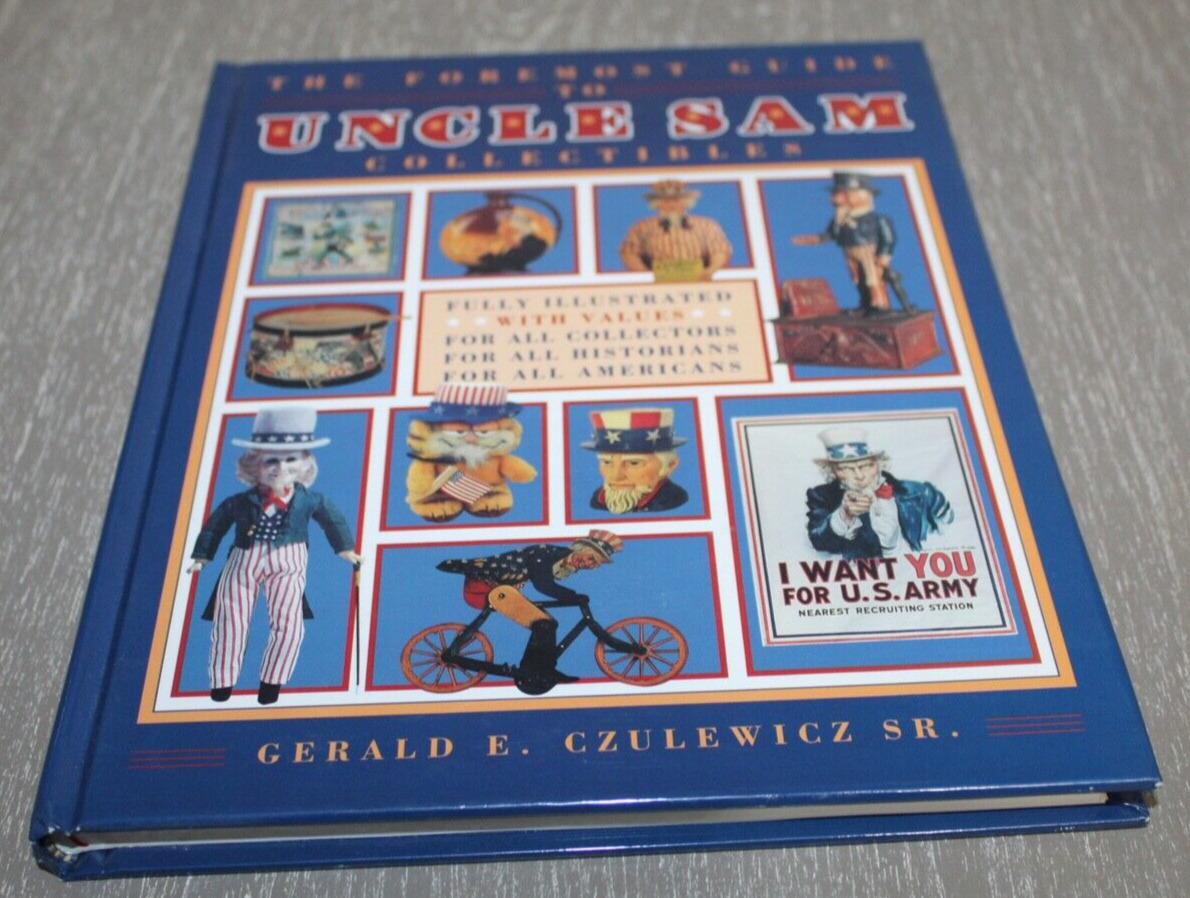 Vtg 1995 Collector\'s Book THE FOREMOST GUIDE TO UNCLE SAM COLLECTIBLES Czulewicz