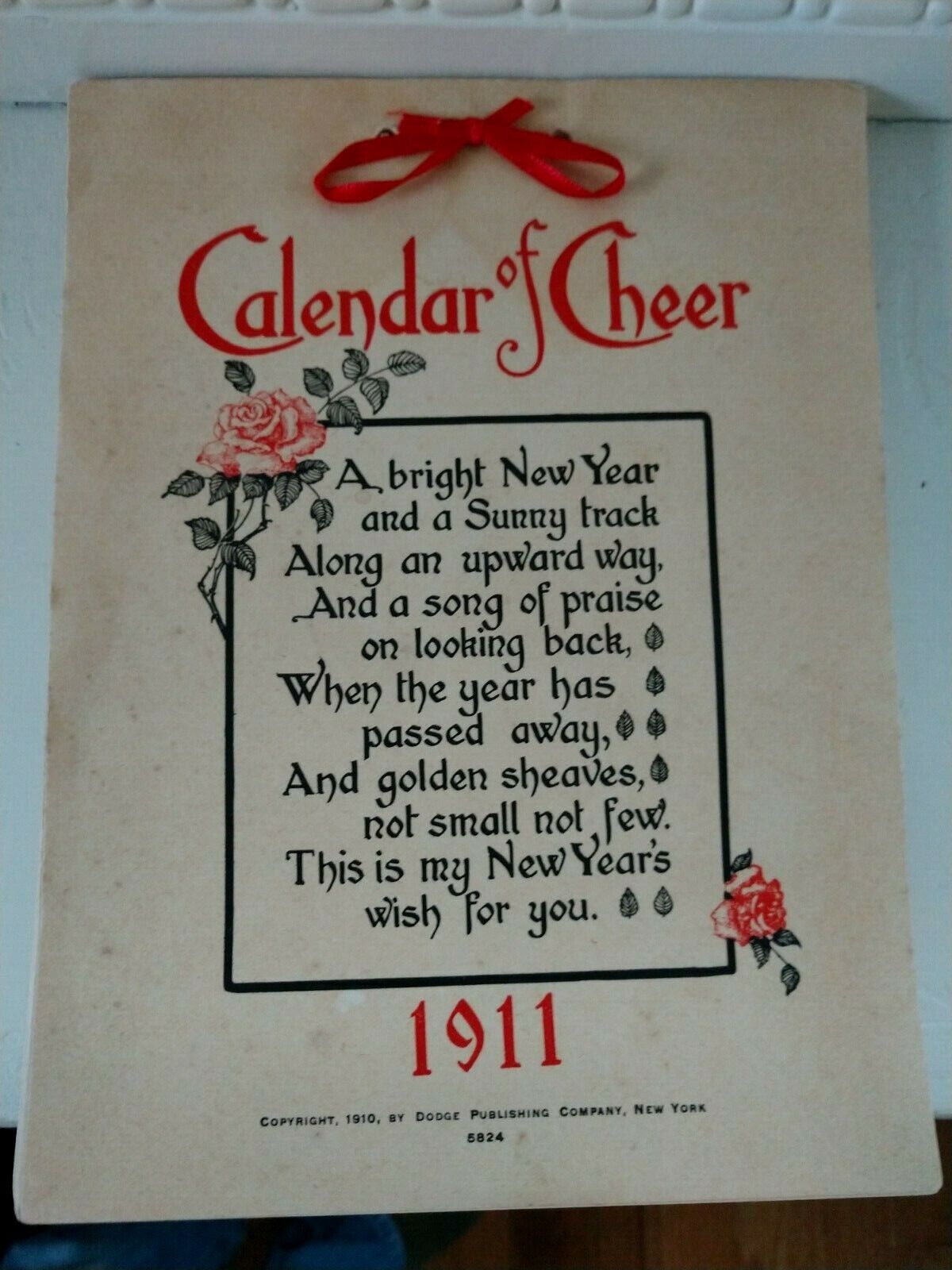 1911 Calendar of Cheer / Dodge Publishing Co / Authors' Quotes for Every Day