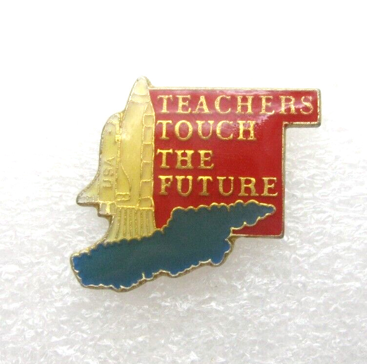 Vtg 1989 Teacher\'s Touch the Future Challenger Lapel Pin (B947)