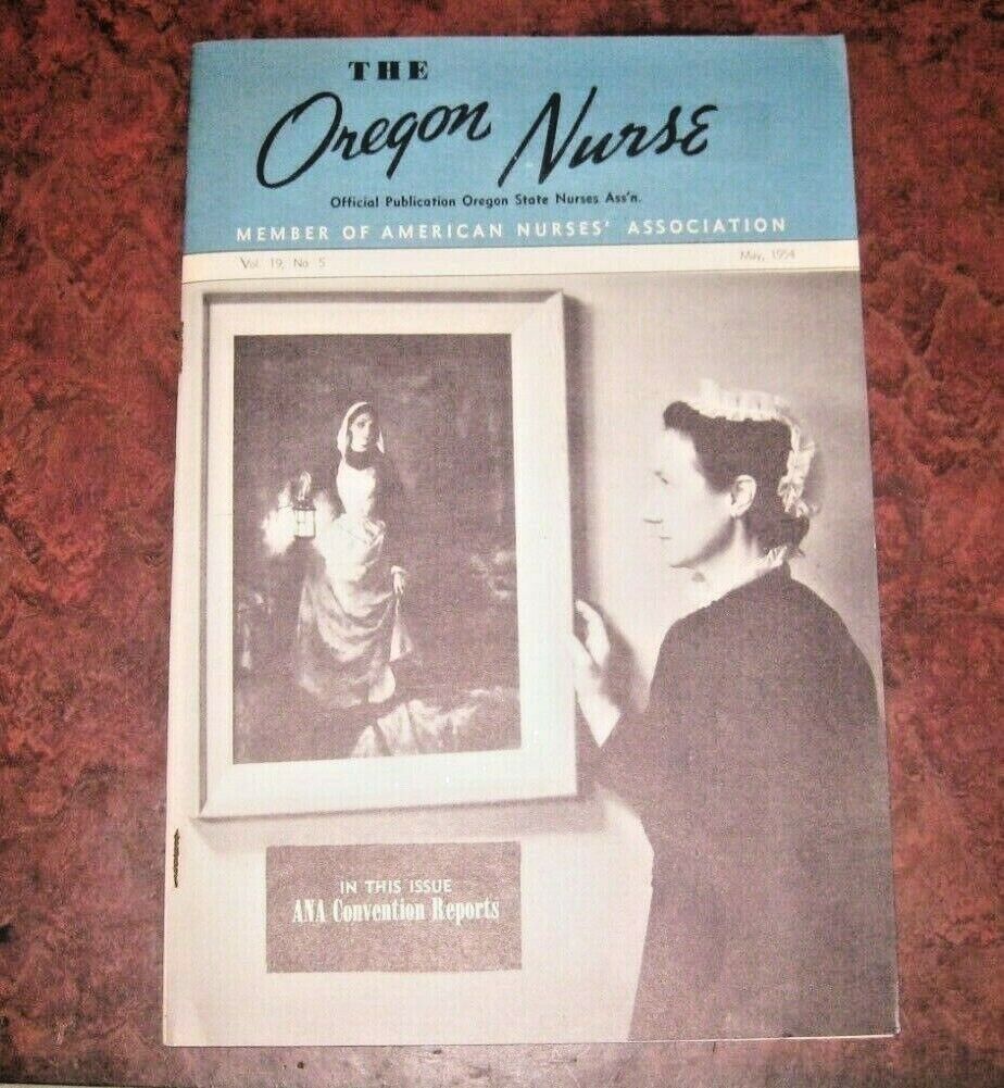 Vintage 1954 May The OREGON NURSE Official Publication Oregon State Nurses Ass\'n