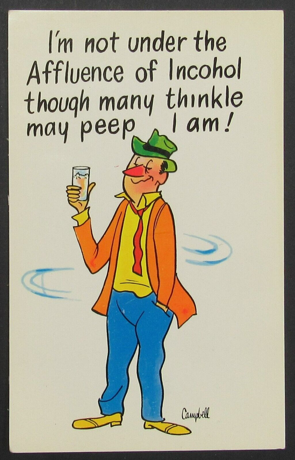 Drunk Man Not Under Affluence of Incohol VTG Campbell Comic Postcard Unposted