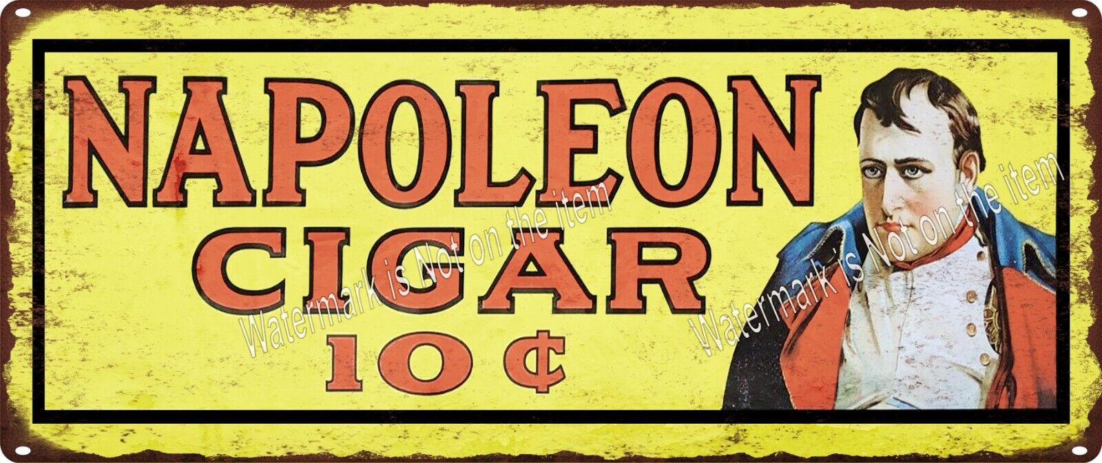 Napoleon Cigar TOBACCO 10 cent Metal Sign 5x12\