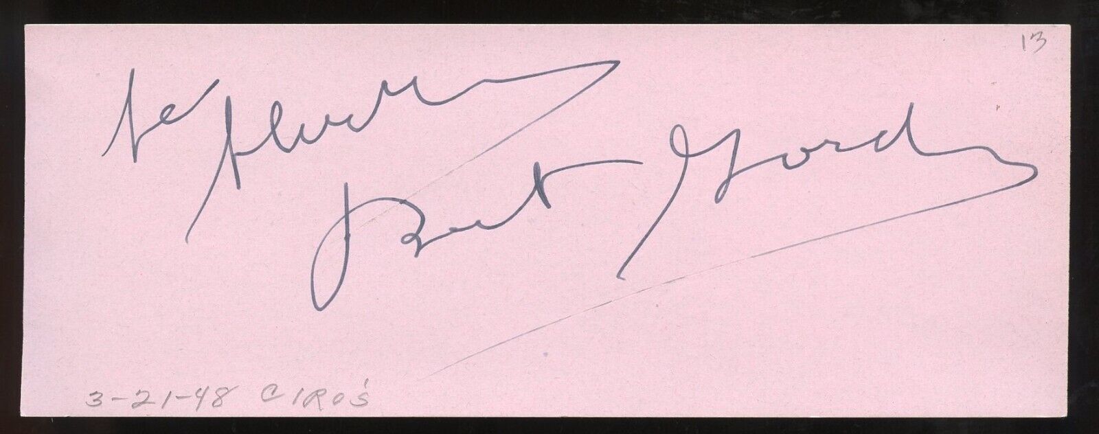 Bert Gordon d1974 signed 2x5 cut autograph on 3-21-48 at Ciro's NightClub LA