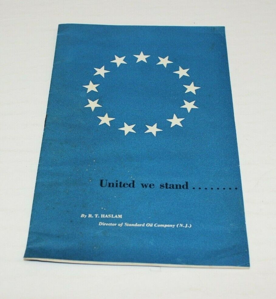 United We Stand R.T. Haslam Speech WW2 Standard Oil Advertising Book Pamphlet