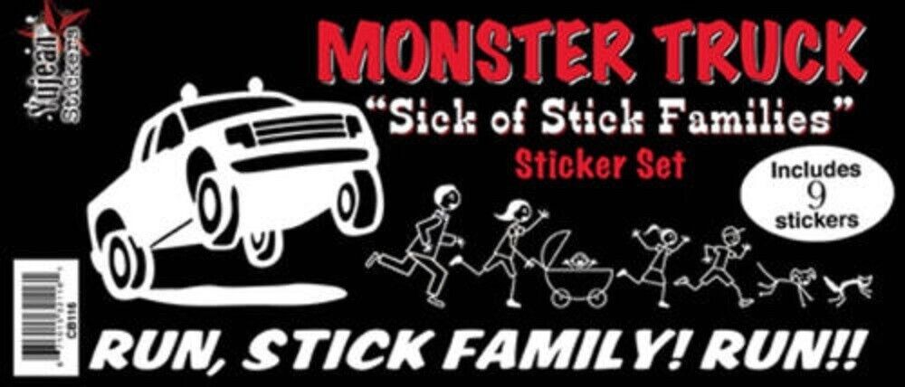 Frank Wiedemann MONSTER TRUCK GOT YOUR STICK FAMILY RIGHT HERE Sticker DECAL Set