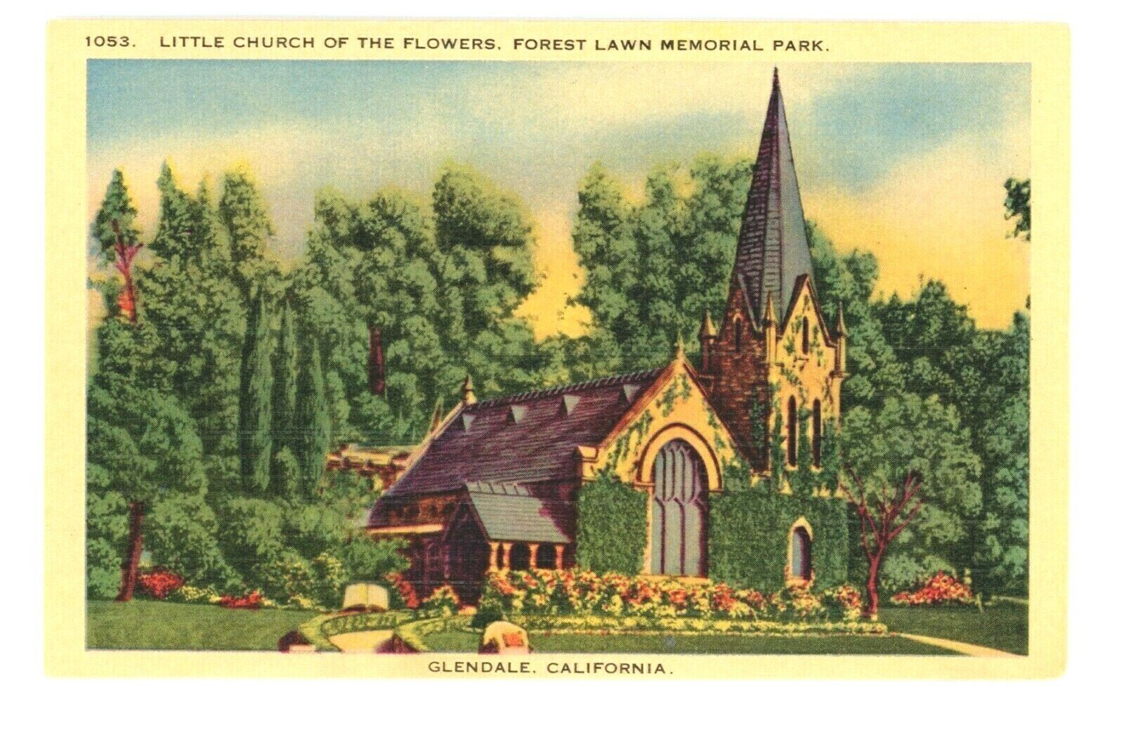 Vintage Postcard Glendale California Little Church Flowers Forest Lawn Memorial