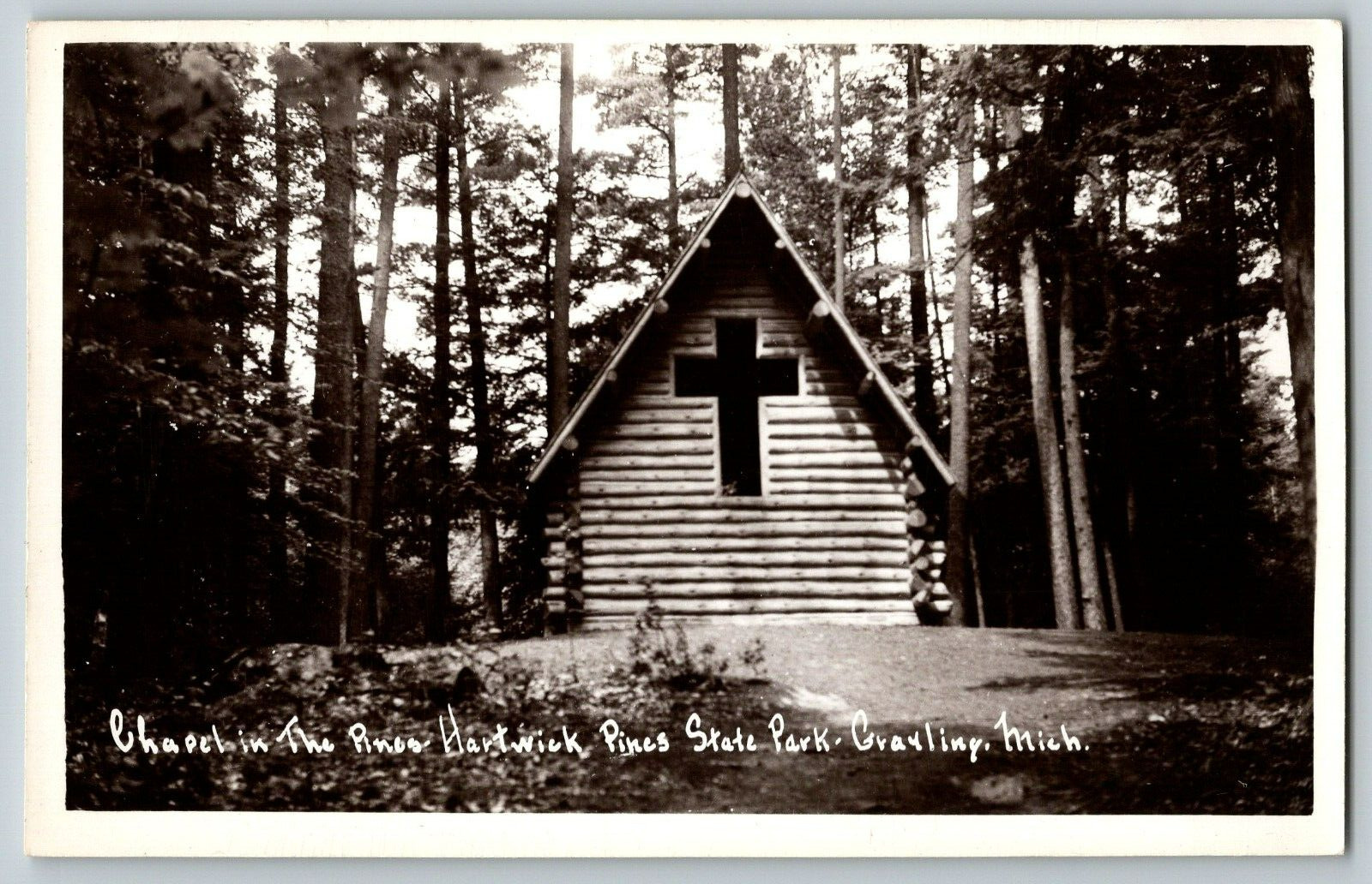 Grayling, Michigan - Chapel, Hartwick Pines State Park - RPPC Real Phot Postcard