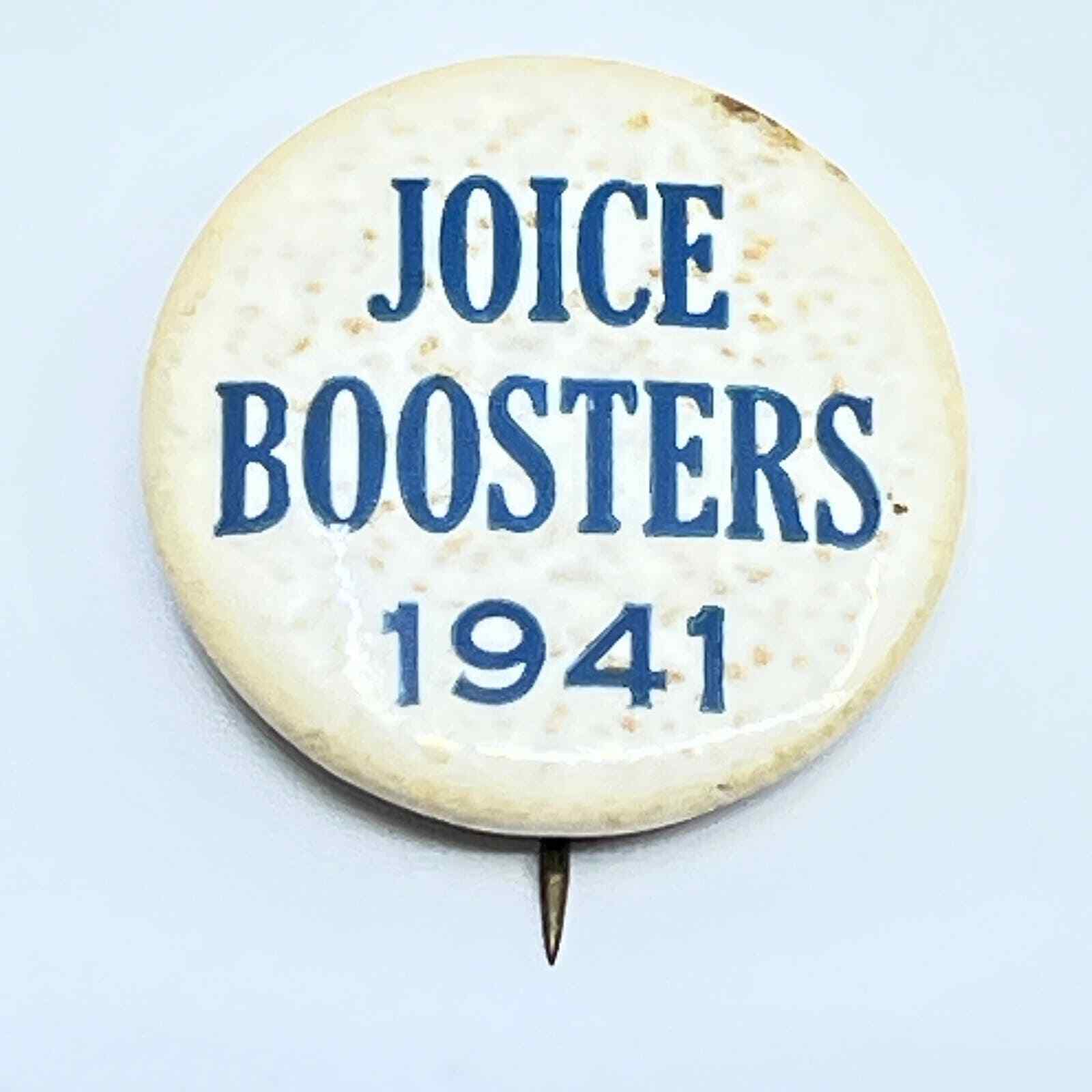 Vintage 1941 Joice Boosters Celluloid Pinback Button SD9