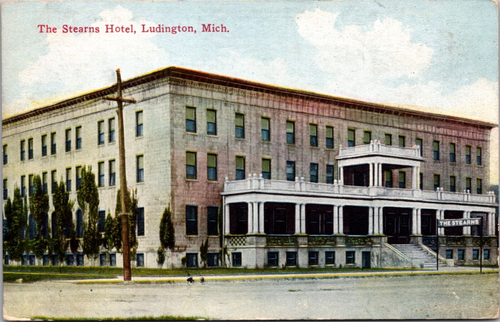 Postcard The Stearns Hotel in Ludington, Michigan