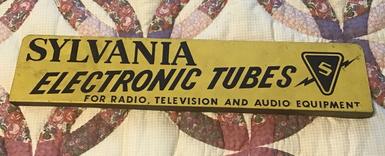SYLVANIA ELECTRONIC TUBES SIGN For radio Television And Audio Equipment
