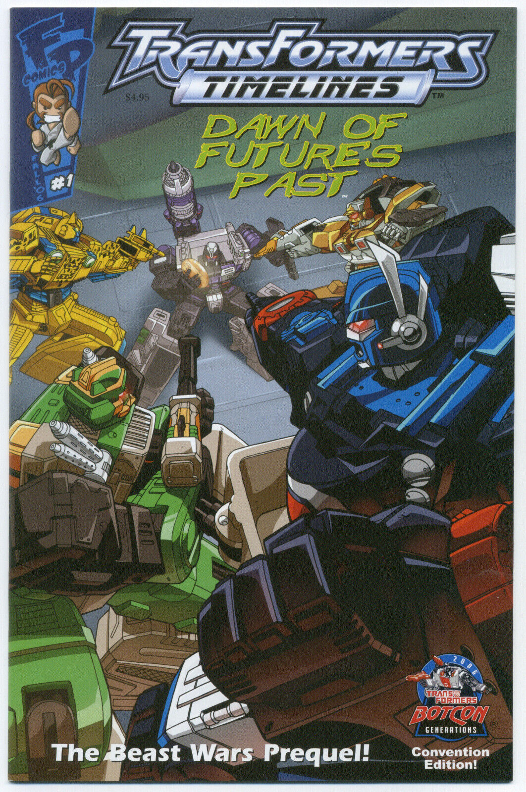 TRANSFORMERS TIMELINES #1; 2006 NM DAWN OF FUTURE\'S PAST Convention Edition
