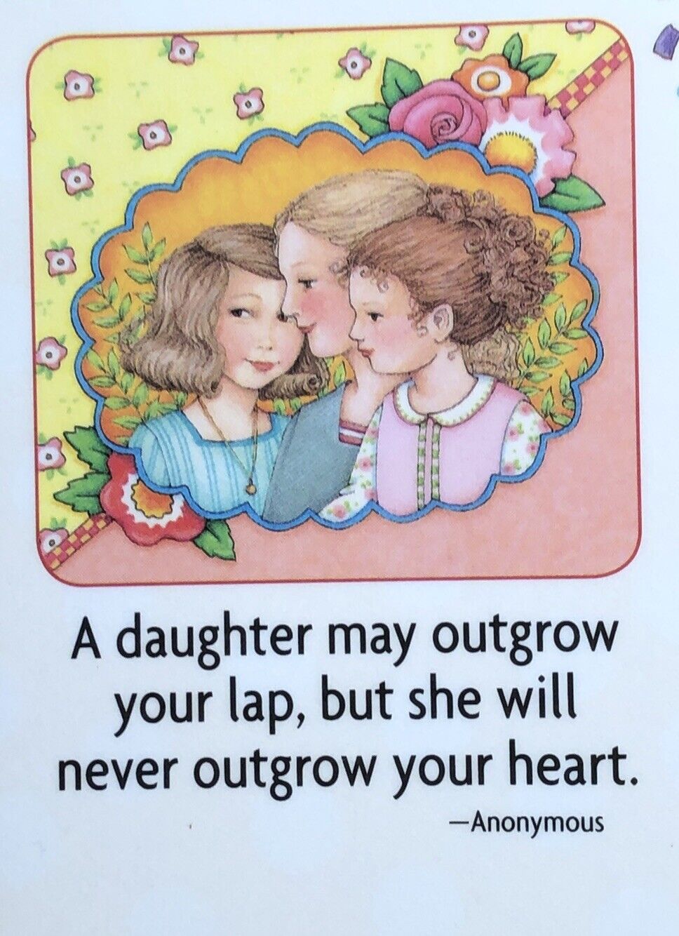 Mary Engelbreit Handmade Magnet-A Daughter May Outgrow Your Lap
