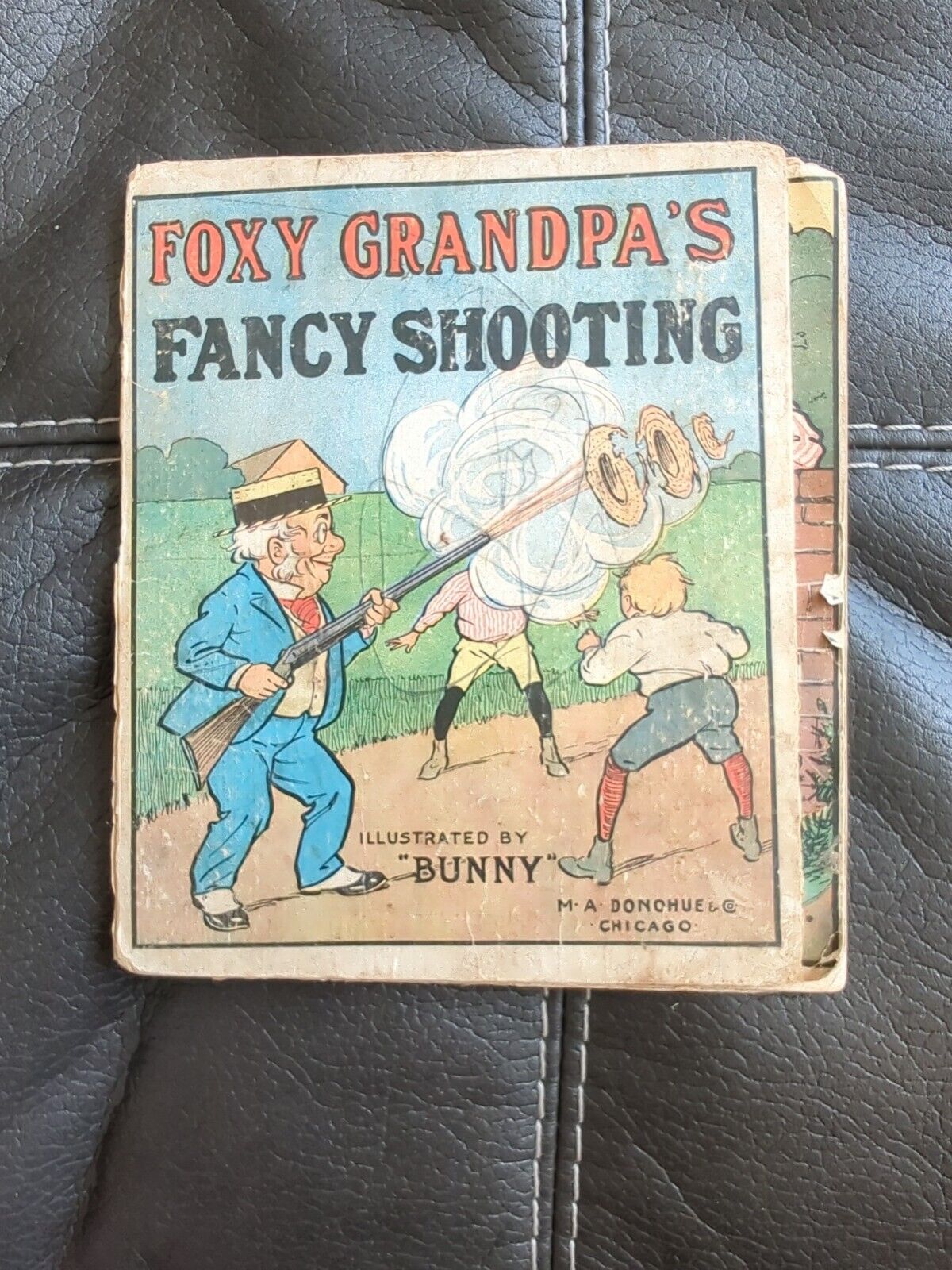 Foxy Grandpas Fancy Shooting Book Vintage 1908 M A Donohue Rough Shape Very Rare