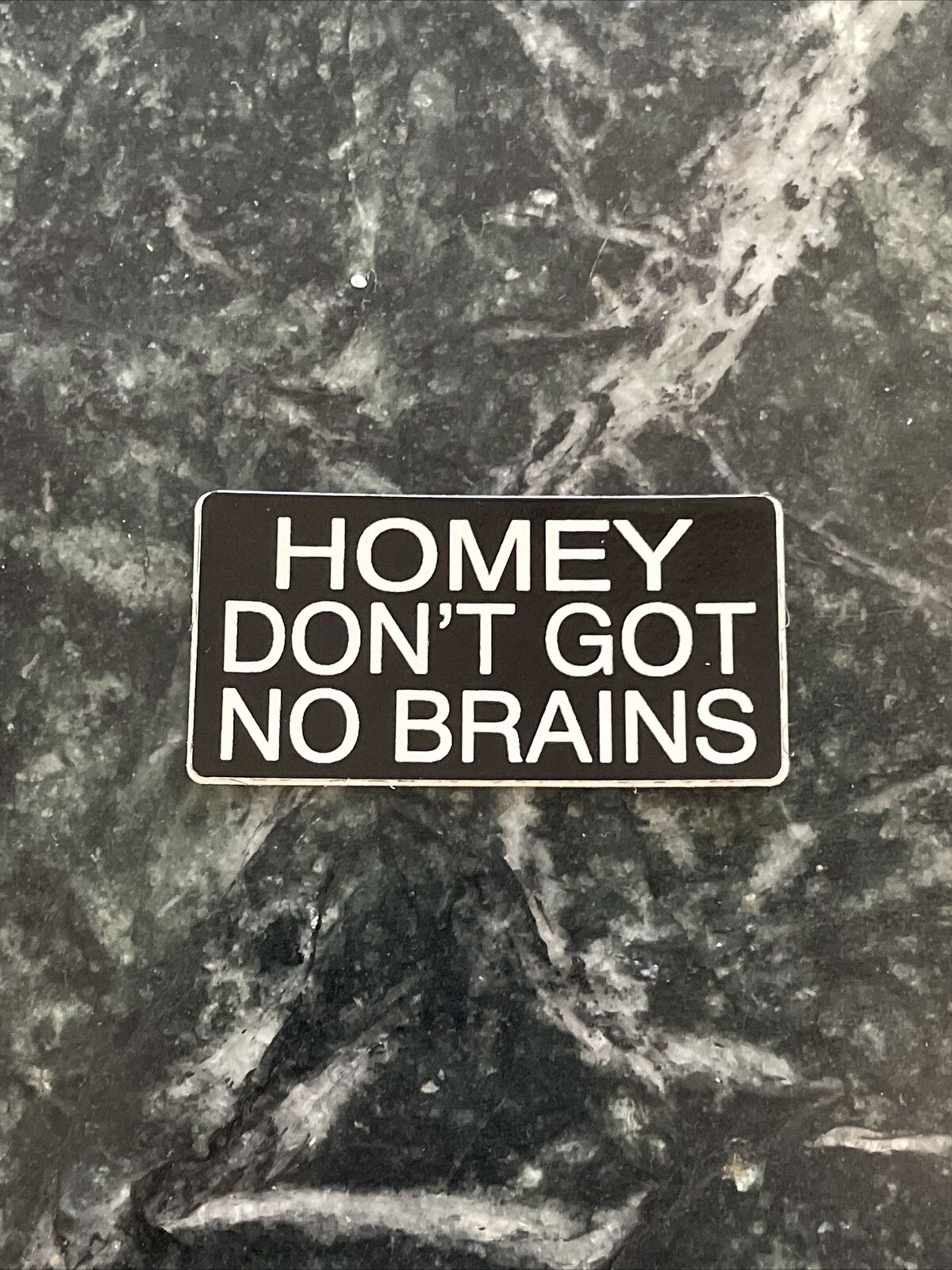 Homey Don’t Got No Brains Decal Sticker 2” 1990s Skater Helmet Car Vtg Hard Hat