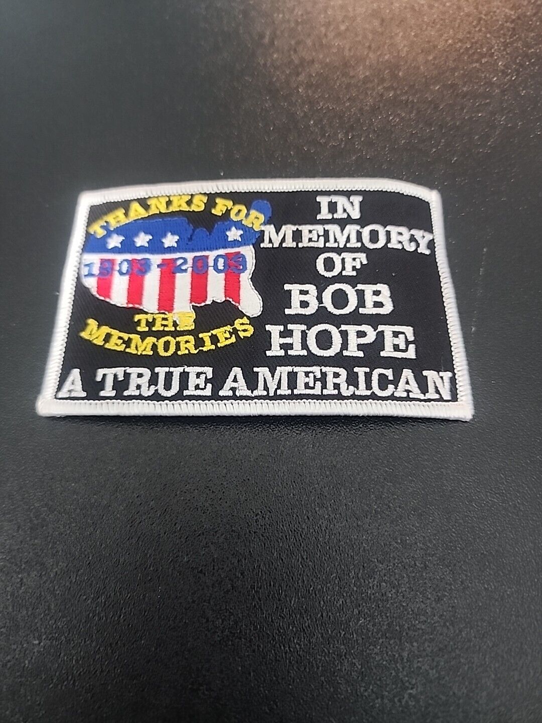 In Memory of Bob Hope A True American 1903-2003 4” Patch