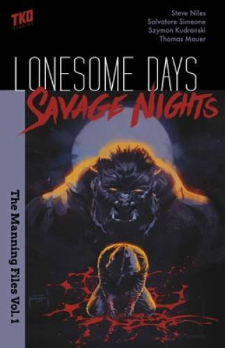Lonesome Days, Savage Nights - Paperback By Niles, Steve - GOOD