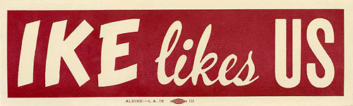 1952 Dwight Eisenhower IKE LIKES US Auto Window Sticker (4413)