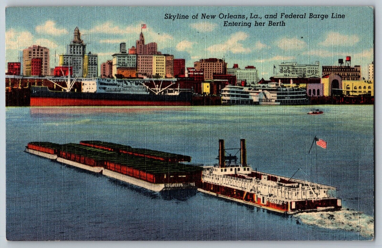 New Orleans, Louisiana LA - Skyline and Federal Barge Line - Vintage Postcard