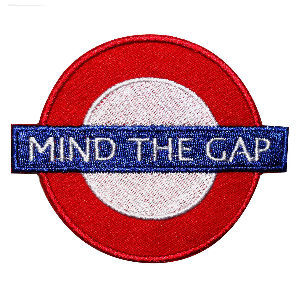 Mind The Gap Iron on Patch Sew On Badge Embroidered Cloth Patch
