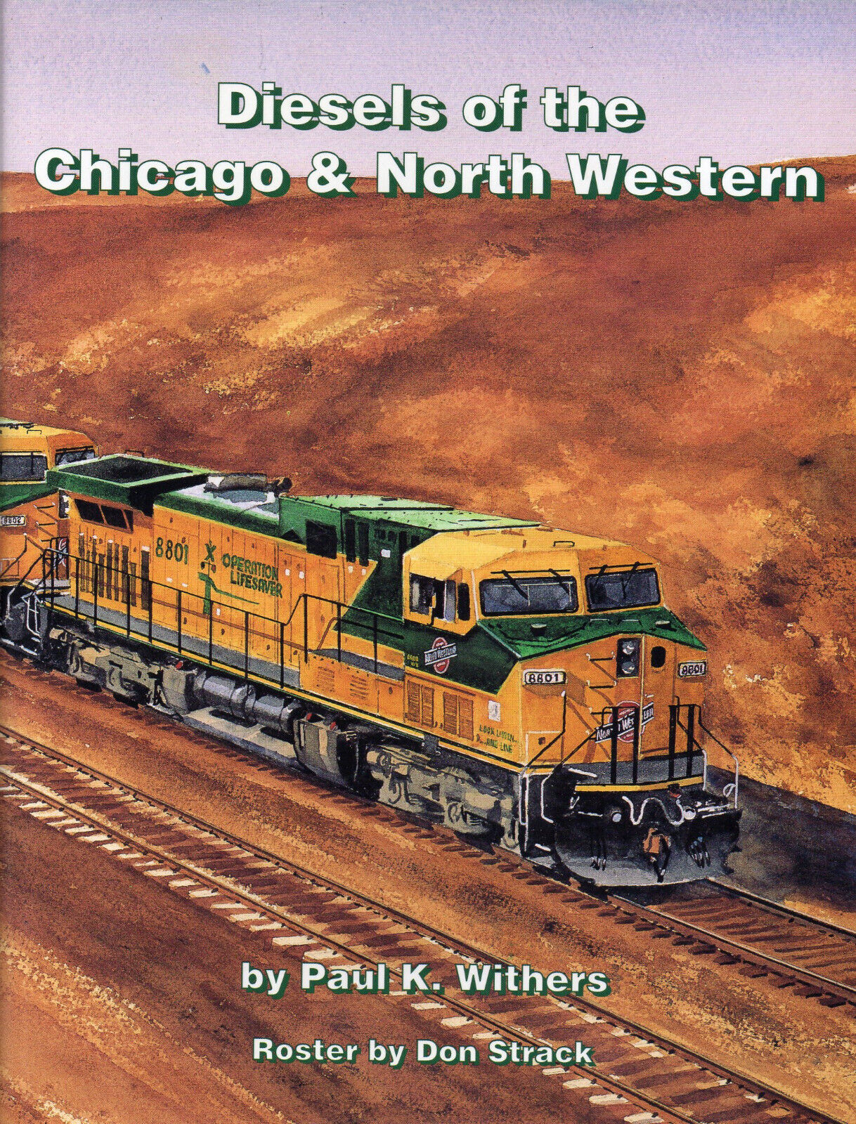 CHICAGO NORTH WESTERN railroad DIESELS