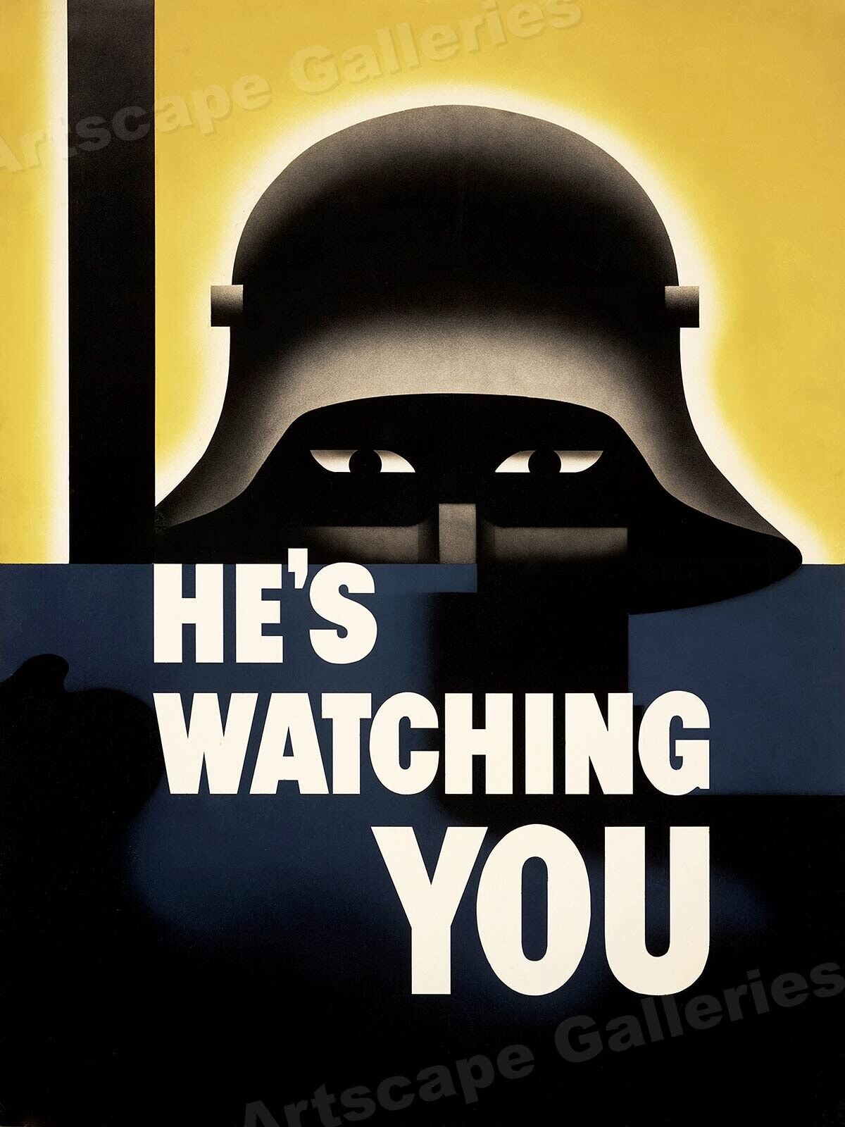 He's Watching You 1942 Army Spy Espionage WW2 Poster - 20x28