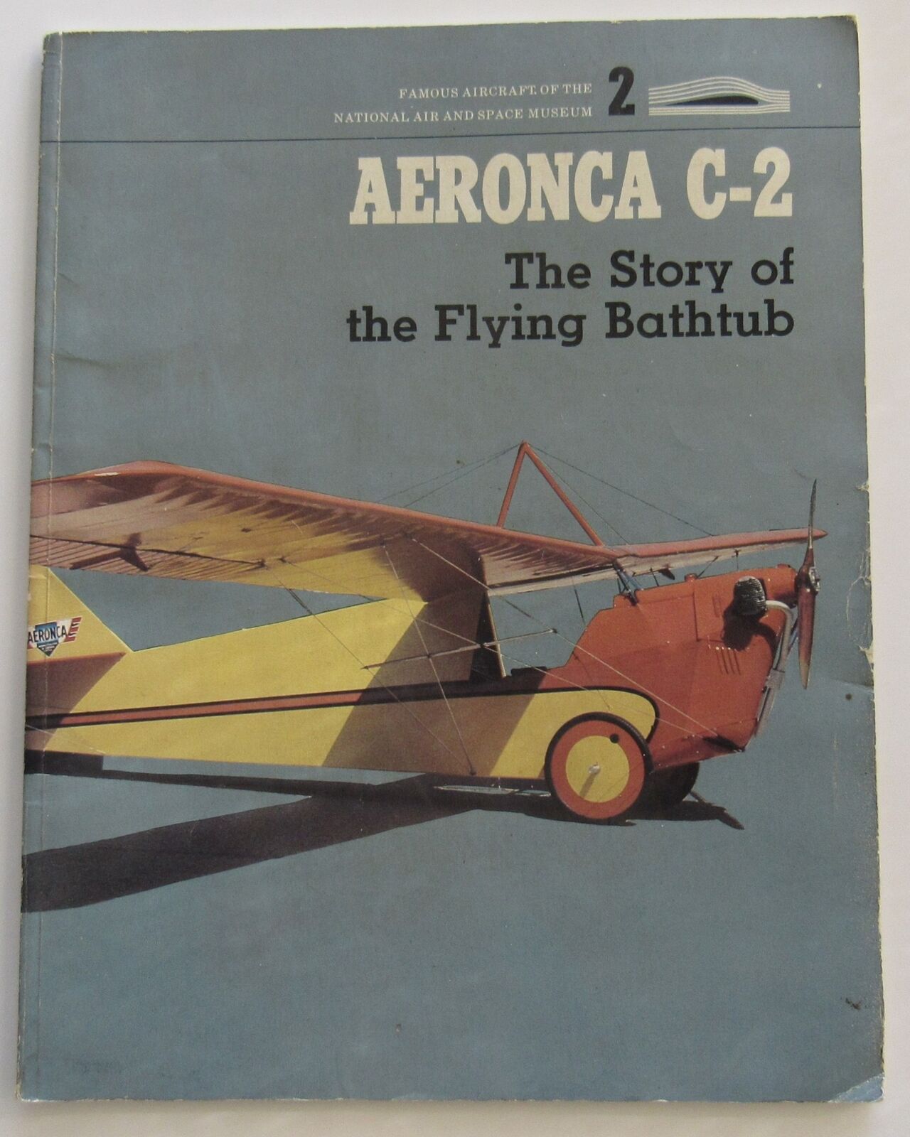 1978 Aeronca C-2 Story Flying Bathtub Aircraft Plane Smithsonian Aviation Book