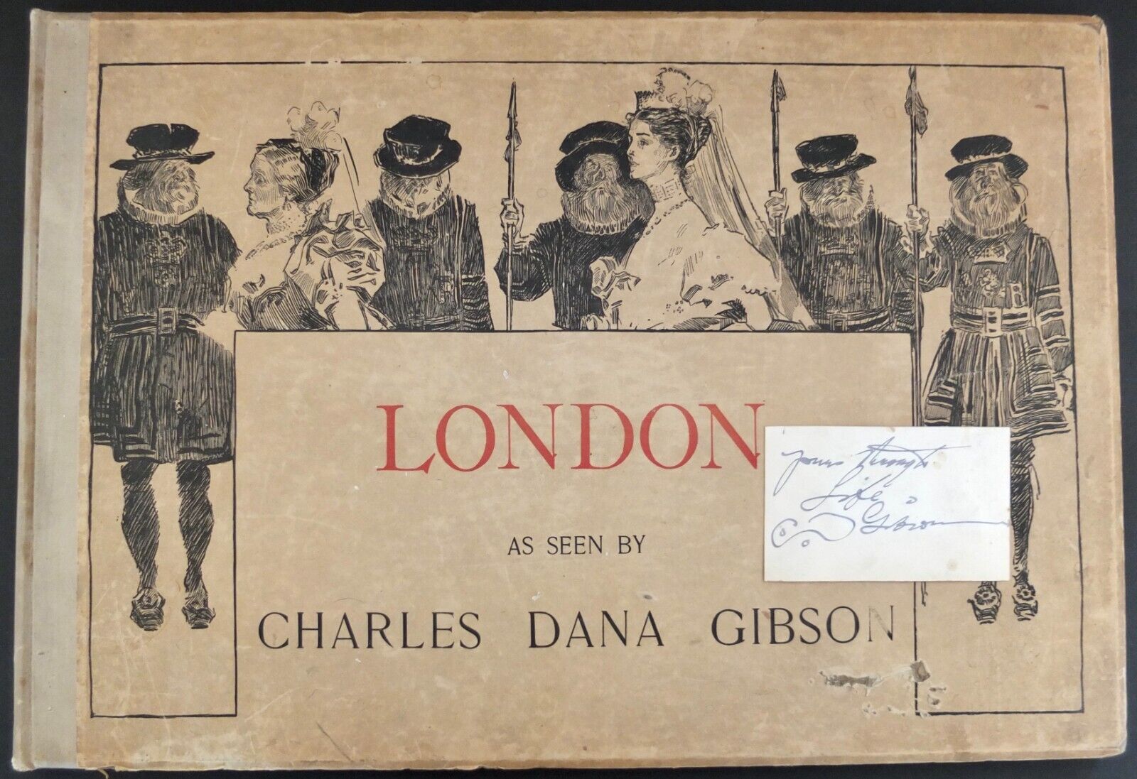 London As Seen By Charles Dana Gibson 1897 First Ed. With Signed Autograph Card
