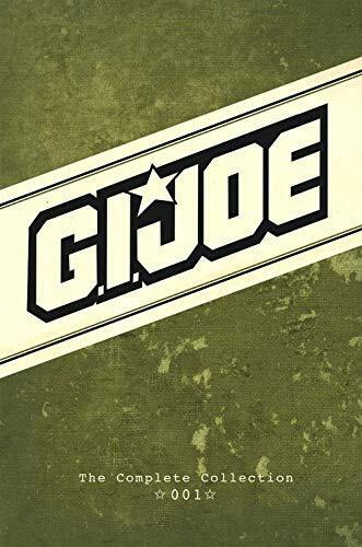 G.I. JOE: THE COMPLETE COLLECTION, VOL. 1 By Justin Eisinger & Alonzo Simon NEW