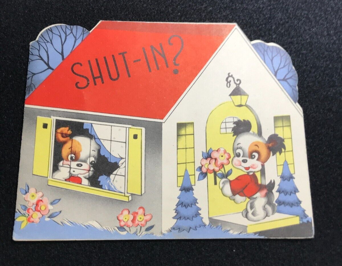 (c2) Vintage 1940\'s Shut In - used - get well greeting card