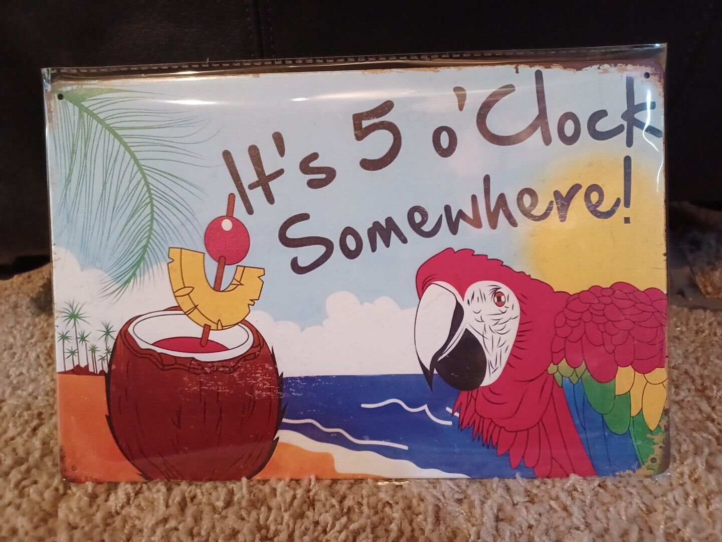 It\'s five o\'clock somewhere metal sign New SEALED 