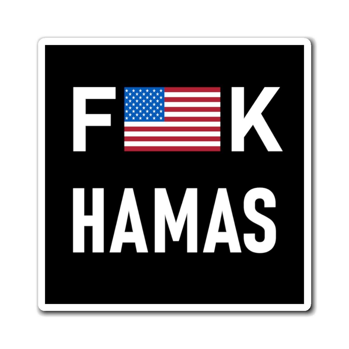 Anti Hamas Support Israel American Flag Magnet Pro Israel Magnet